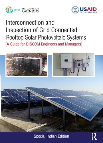Бумажная книга «Interconnection and Inspection of Grid Connected Rooftop Solar Photovoltaic Systems: A Guide for DISCOM Engineers and Managers» - фото №1