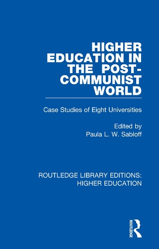 Бумажная книга «Higher Education in the Post-Communist World: Case Studies of Eight Universities» - фото №1