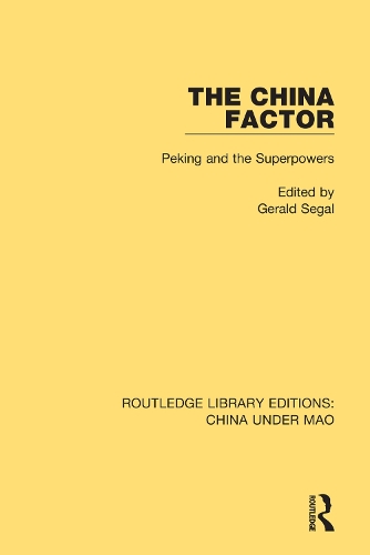 Паперова книга «The China Factor: Peking and the Superpowers» - фото №1