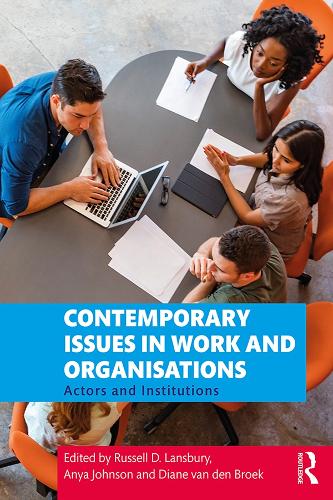Бумажная книга «Contemporary Issues in Work and Organisations: Actors and Institutions» - фото №1