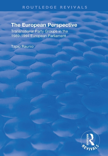 Бумажная книга «The European Perspective: Transnational Party Groups in the 1989-94 European Parliament», автор Тапио Раунио - фото №1