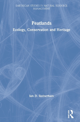 Бумажная книга «Peatlands: Ecology, Conservation and Heritage», автор Ян Д. Ротерхэм - фото №1