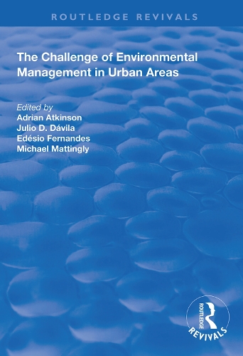 Бумажная книга «The Challenge of Environmental Management in Urban Areas», авторов Адриан Аткинсон, Хулио Д. Давила, Майкл Мэттингли - фото №1