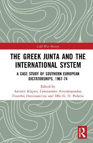 Бумажная книга «The Greek Junta and the International System: A Case Study of Southern European Dictatorships, 1967-74» - фото №1