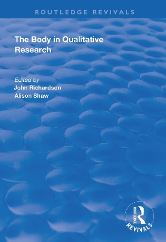 Паперова книга «The Body in Qualitative Research», автор Елісон Шоу - фото №1