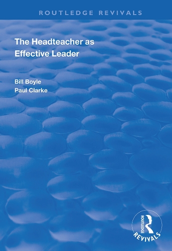 Бумажная книга «The Headteacher as Effective Leader», авторов Билл Бойл, Пол Кларк - фото №1