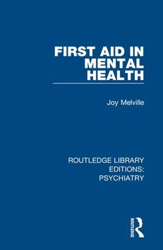 Паперова книга «First Aid in Mental Health», автор Джой Мелвілл - фото №1