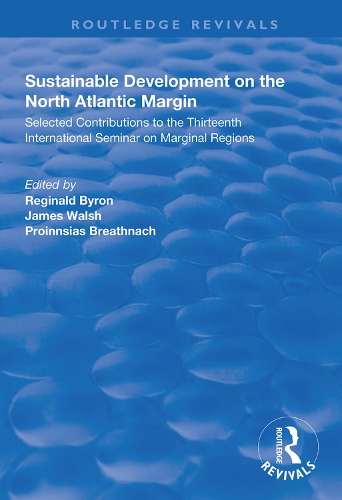 Бумажная книга «Sustainable Development of the North Atlantic Margin: Selected Contributions to the Thirteenth International Seminar on Marginal Regions» - фото №1