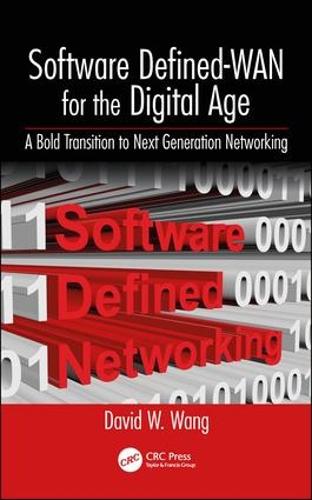 [object Object] «Software Defined-WAN for the Digital Age: A Bold Transition to Next Generation Networking», автор Девід Ванг - фото №1