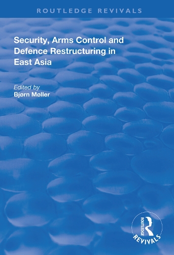 Бумажная книга «Security, Arms Control and Defence Restructuring in East Asia» - фото №1