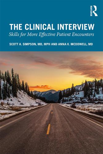 Бумажная книга «The Clinical Interview: Skills for More Effective Patient Encounters», авторов Анна Макдауэлл, Скотт Симпсон - фото №1
