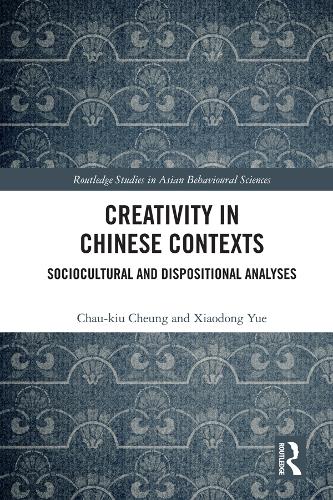 [object Object] «Creativity in Chinese Contexts: Sociocultural and Dispositional Analyses», авторов Чау-киу Чунг, Сяодун Юэ - фото №1