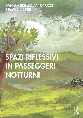 Бумажная книга «Spazi Riflessivi in Passeggeri Notturni», авторов Даниэла Бизелло Антонуччи, Паола Настри - фото №1