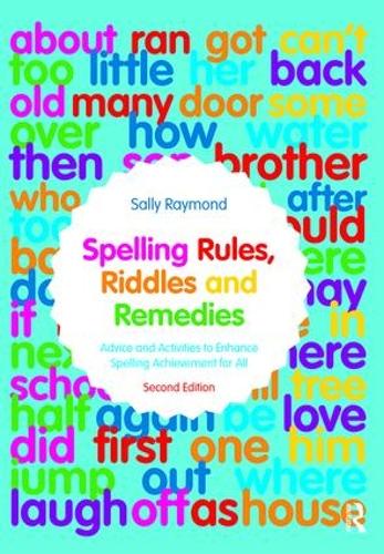 Паперова книга «Spelling Rules, Riddles and Remedies: Advice and Activities to Enhance Spelling Achievement for All», автор Саллі Реймонд - фото №1
