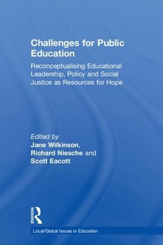 Бумажная книга «Challenges for Public Education: Reconceptualising Educational Leadership, Policy and Social Justice as Resources for Hope» - фото №1