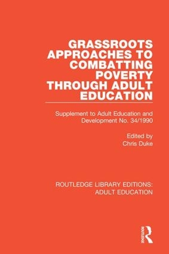 Бумажная книга «Grassroots Approaches to Combatting Poverty Through Adult Education: Supplement to Adult Education and Development No. 34/1990» - фото №1