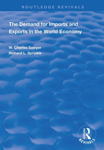 Бумажная книга «The Demand for Imports and Exports in the World Economy», авторов Ричард Л. Спринкл, У. Чарльз Сойер - фото №1