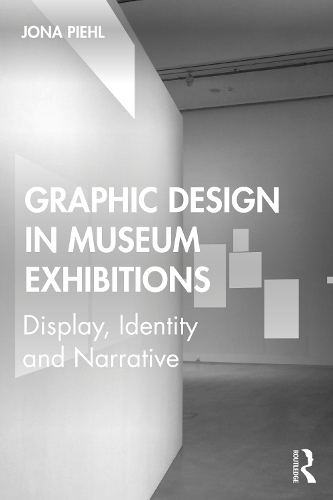 Бумажная книга «Graphic Design in Museum Exhibitions: Display, Identity and Narrative», автор Йона Пьель - фото №1