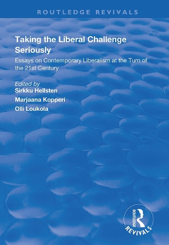 Бумажная книга «Taking the Liberal Challenge Seriously: Essays on Contemporary Liberalism at the Turn of the 21st Century» - фото №1