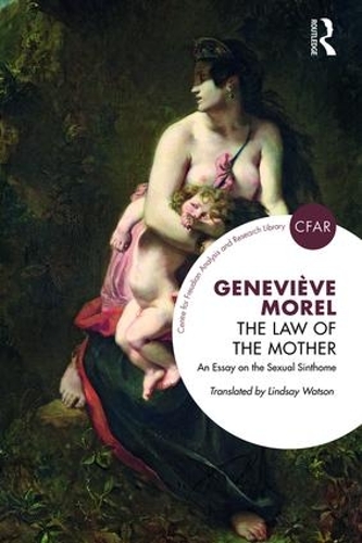 Бумажная книга «The Law of the Mother: An Essay on the Sexual Sinthome», автор Женевьева Морель - фото №1