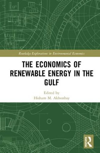 Бумажная книга «The Economics of Renewable Energy in the Gulf» - фото №1