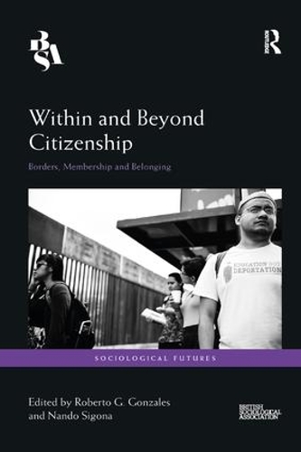 Паперова книга «Within and Beyond Citizenship: Borders, Membership and Belonging» - фото №1