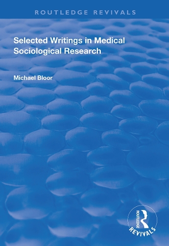 Паперова книга «Selected Writings in Medical Sociological Research», автор Майкл Блур - фото №1