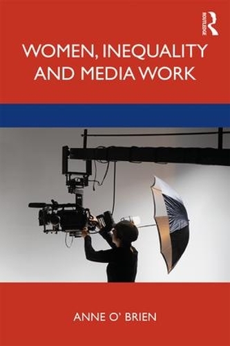 Паперова книга «Women, Inequality and Media Work», автор Енн О'Брайен - фото №1