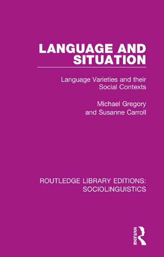 [object Object] «Language and Situation: Language Varieties and their Social Contexts», авторів Майкл Грегорі, Сюзанна Керролл - фото №1