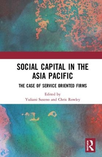 Паперова книга «Social Capital in the Asia Pacific: Examples from the Services Industry» - фото №1