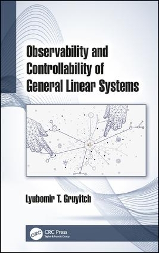 [object Object] «Observability and Controllability of General Linear Systems», автор Любомир Т. Груїч - фото №1