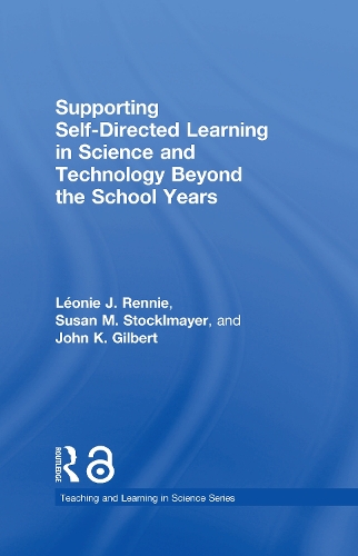 Паперова книга «Supporting Self-Directed Learning in Science and Technology Beyond the School Years», авторів Джон К. Гілберт, Леоні Дж. Ренні, Сюзан М. Стоклмайєр - фото №1