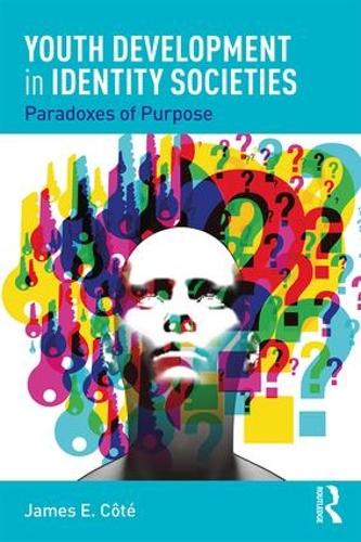 Паперова книга «Youth Development in Identity Societies: Paradoxes of Purpose», автор Джеймс Е. Коте - фото №1