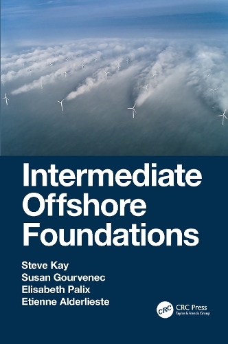 Паперова книга «Intermediate Offshore Foundations», авторів Елізабет Палікс, Етьєн Альдерліст, Стів Кей, Сьюзен Гурвенек - фото №1