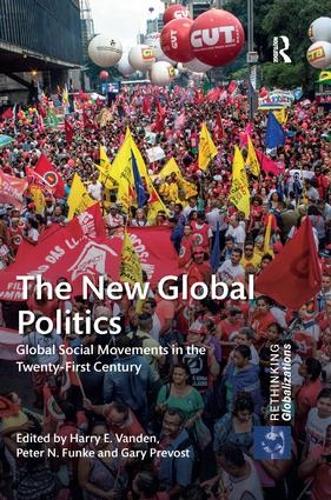Бумажная книга «The New Global Politics: Global Social Movements in the Twenty-First Century» - фото №1