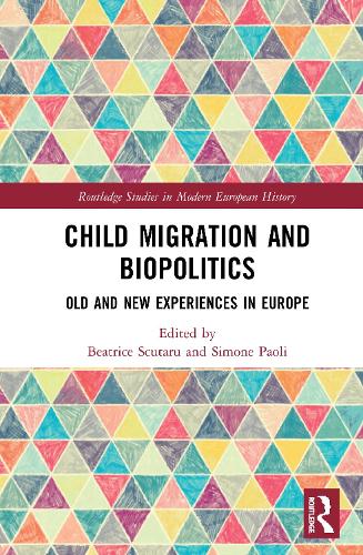 Паперова книга «Child Migration and Biopolitics: Old and New Experiences in Europe» - фото №1