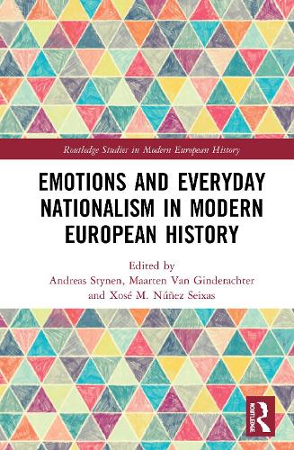 Бумажная книга «Emotions and Everyday Nationalism in Modern European History» - фото №1