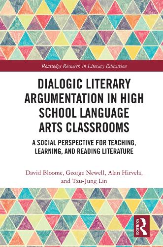 Бумажная книга «Dialogic Literary Argumentation in High School Language Arts Classrooms: A Social Perspective for Teaching, Learning, and Reading Literature», авторов Алан Р. Хирвела, Дэвид Блум, Джордж Ньюэлл, Цзы-Джун Линь - фото №1