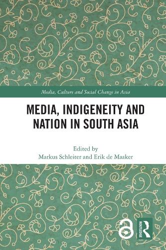 Бумажная книга «Media, Indigeneity and Nation in South Asia» - фото №1