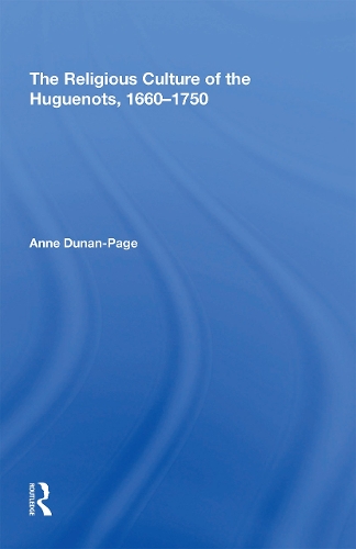 Бумажная книга «The Religious Culture of the Huguenots, 1660-1750» - фото №1