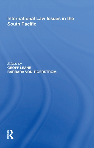 Паперова книга «International Law Issues in the South Pacific», авторів Барбара фон Тігерстром, Джефф Лін - фото №1