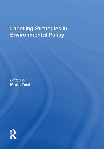 Бумажная книга «Labelling Strategies in Environmental Policy» - фото №1