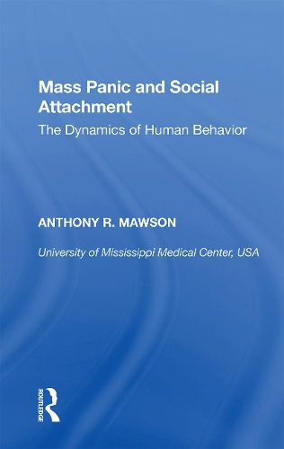 Паперова книга «Mass Panic and Social Attachment: The Dynamics of Human Behavior», автор Ентоні Р. Моусон - фото №1