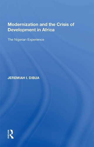 Бумажная книга «Modernization and the Crisis of Development in Africa: The Nigerian Experience», автор Джеремайя И. Дибуа - фото №1