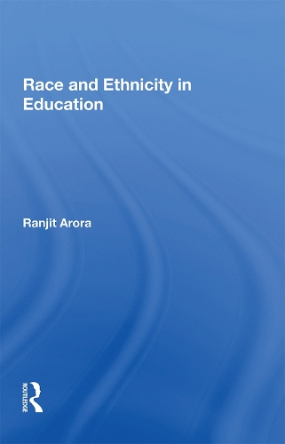 Бумажная книга «Race and Ethnicity in Education», автор Ранджит Арора - фото №1