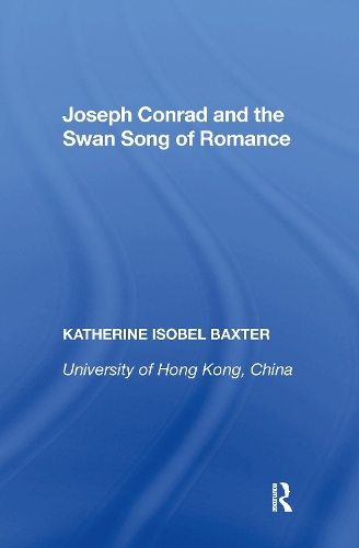 Бумажная книга «Joseph Conrad and the Swan Song of Romance», автор Кэтрин Изобель Бакстер - фото №1
