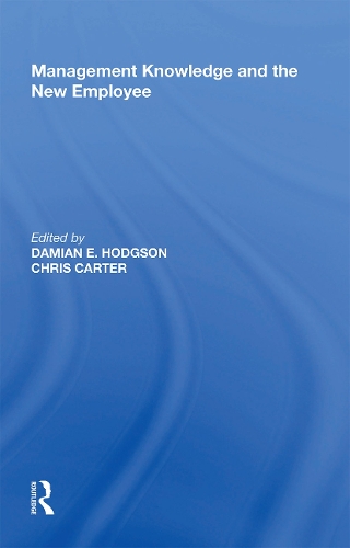 Бумажная книга «Management Knowledge and the New Employee», авторов Крис Картер, Дамиан Ходжсон - фото №1