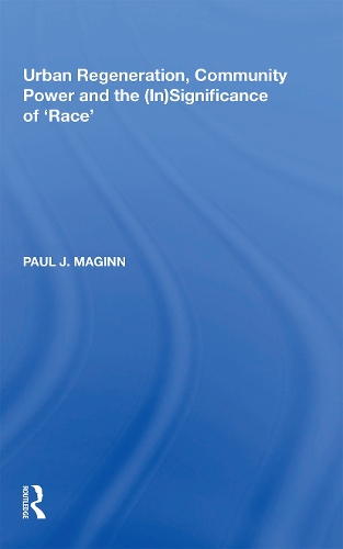 Бумажная книга «Urban Regeneration, Community Power and the (In)Significance of 'Race'», автор Пол Дж. Магинн - фото №1