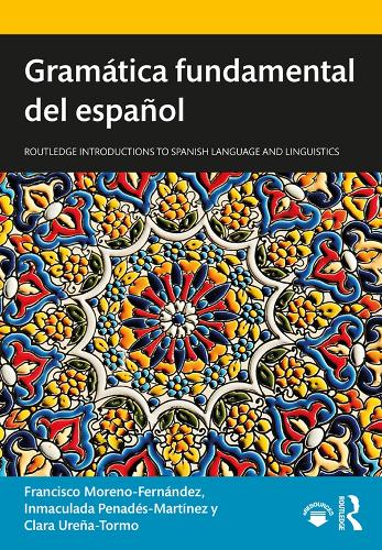 Паперова книга «Gramática fundamental del español», авторів Клара Уренья-Тормо, Франсіско Морено-Фернандес, Інмакулада Пенадес Мартінес - фото №1