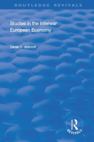 Бумажная книга «Studies in the Interwar European Economy», автор Дерек Х. Олдкрофт - фото №1